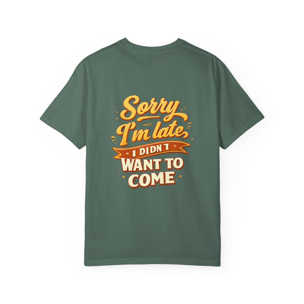 Sorry I’m late T‑Shirt Graphic Tee