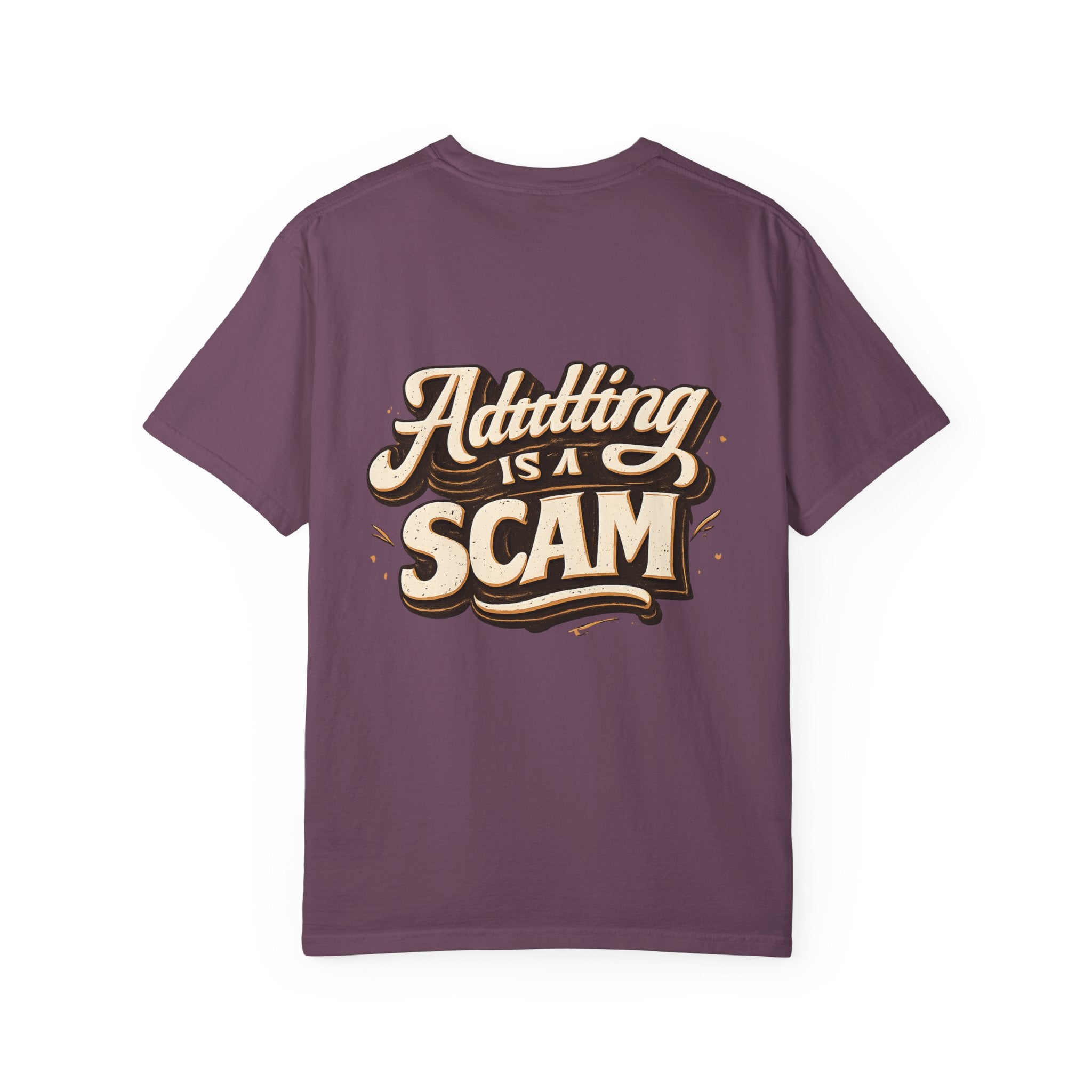 Adulting is a Scam T‑Shirt- Graphic Tee