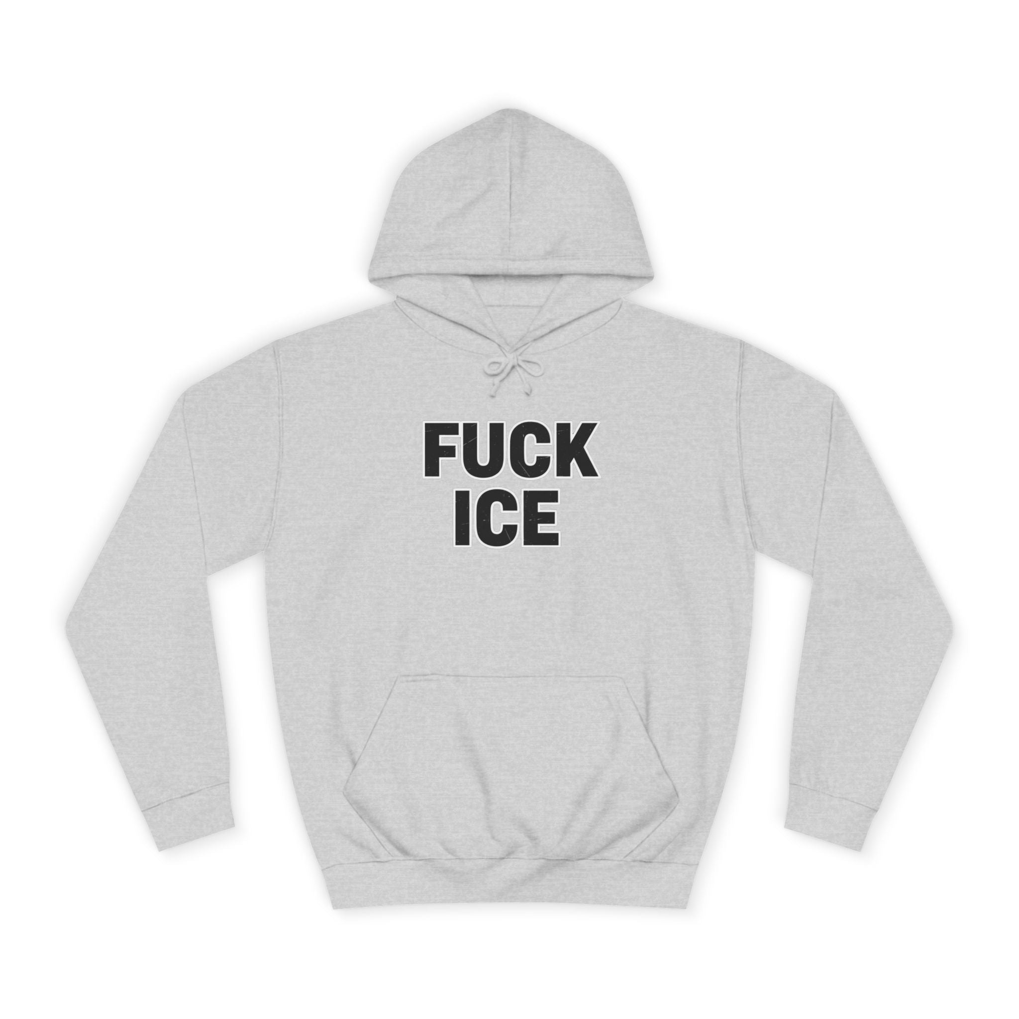 Hoodie — "F*** ICE" Bold Protest Pullover