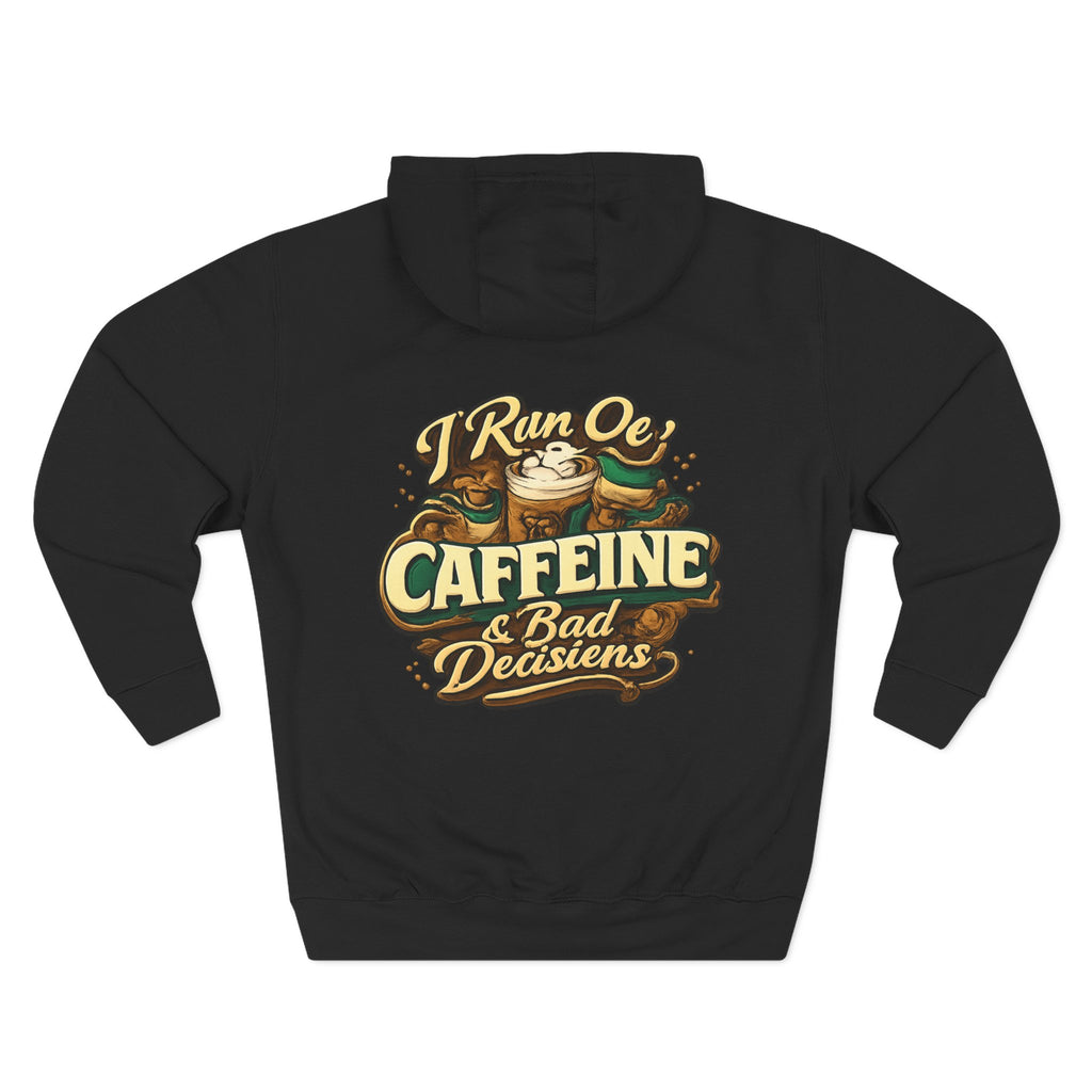 Caffeine & Bad Decisions Hoodie — Funny Coffee Lover Pullover
