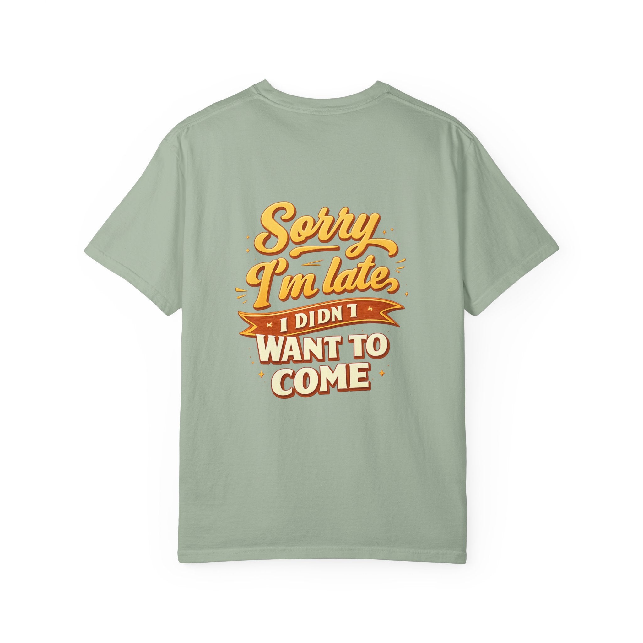 Sorry I’m late T‑Shirt Graphic Tee
