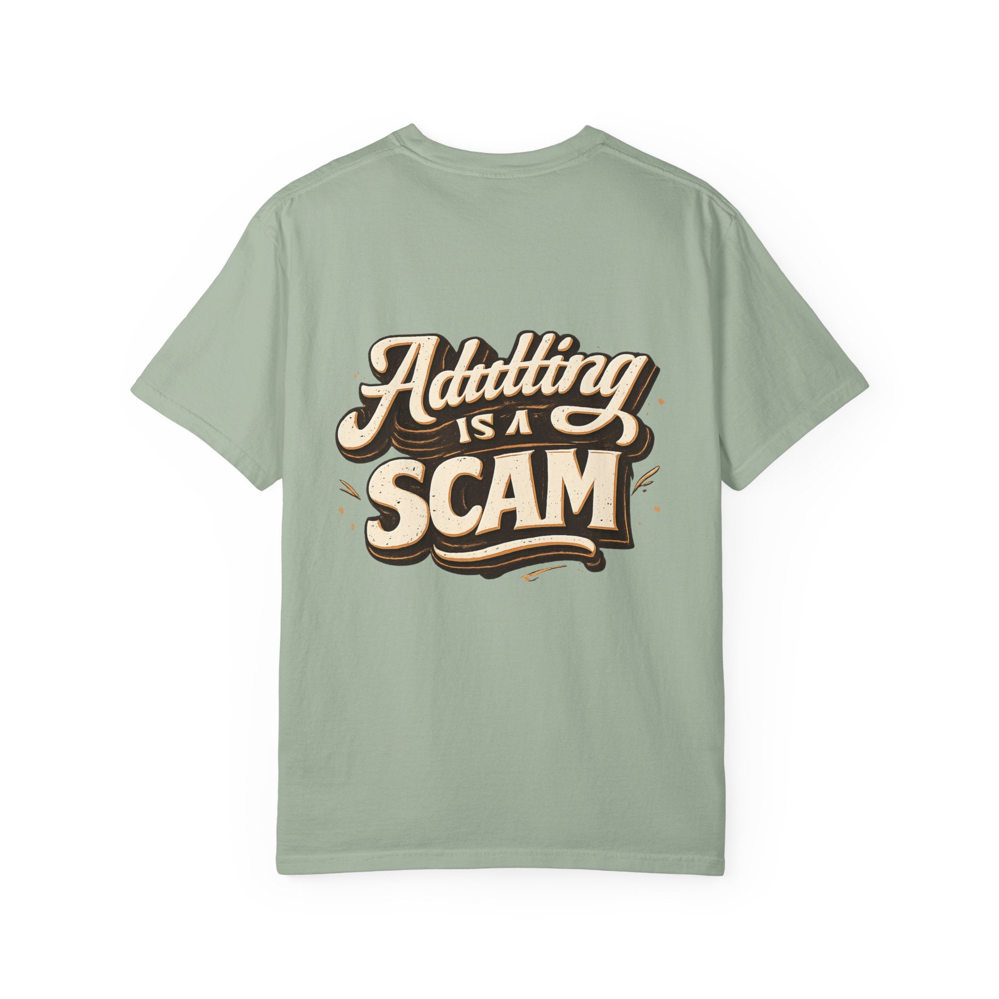 Adulting is a Scam T‑Shirt- Graphic Tee
