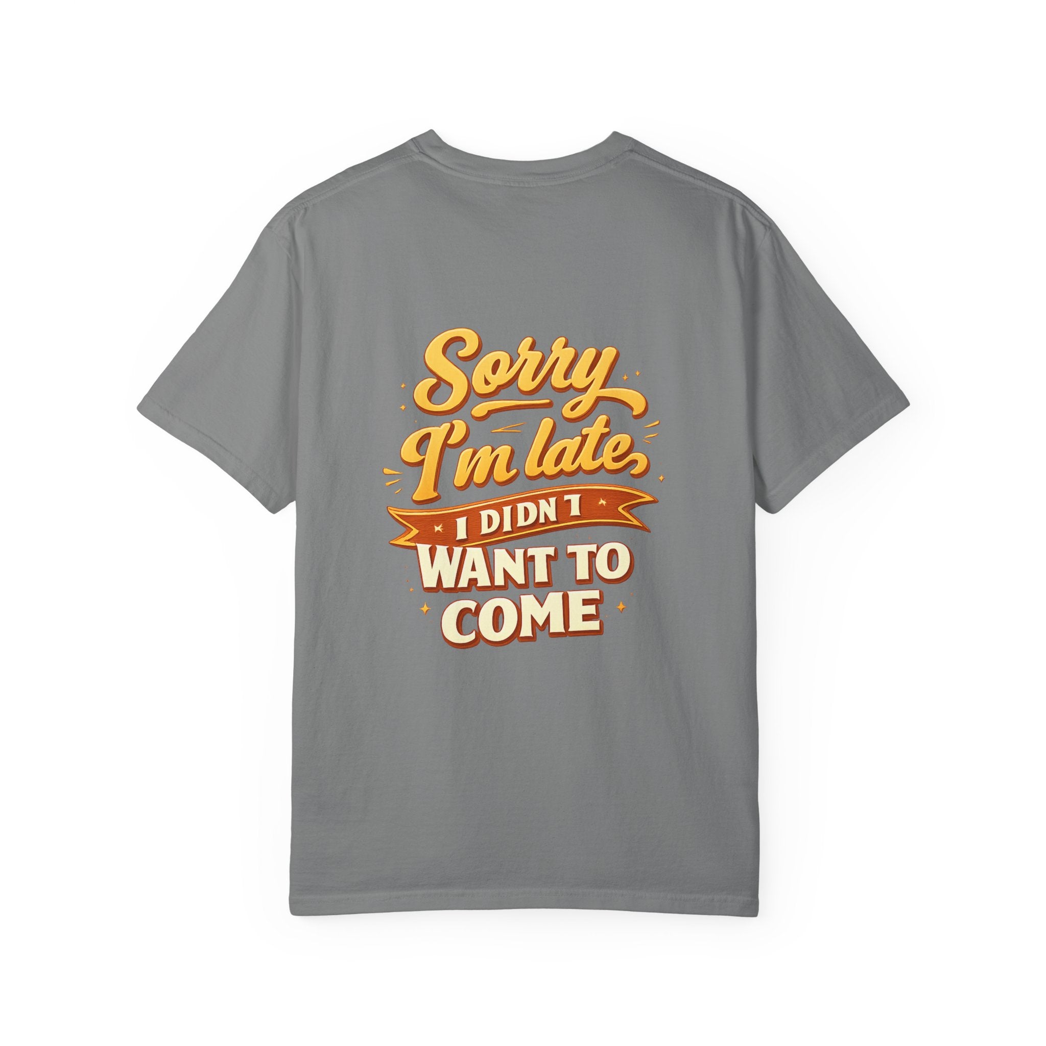 Sorry I’m late T‑Shirt Graphic Tee