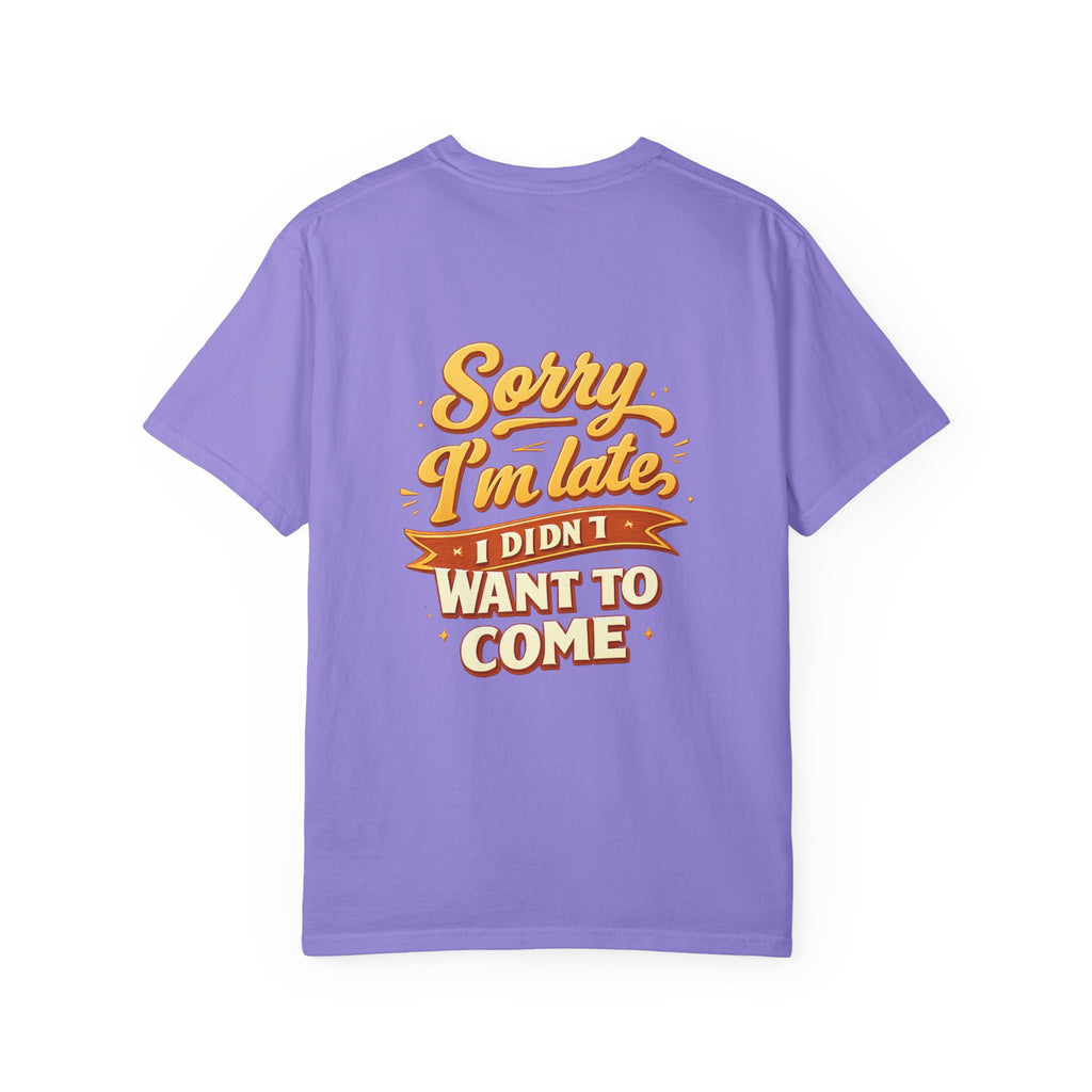 Sorry I’m late T‑Shirt Graphic Tee