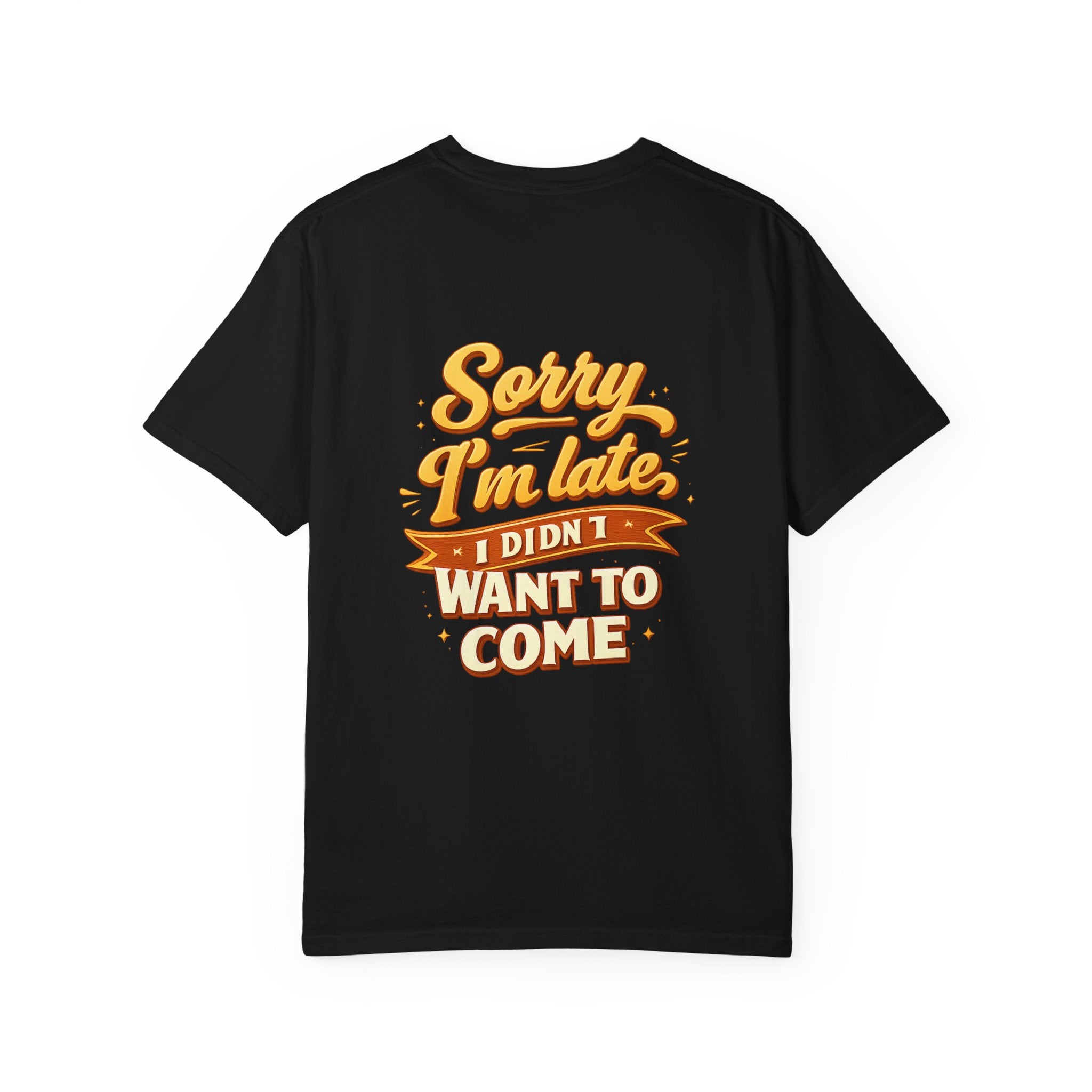 Sorry I’m late T‑Shirt Graphic Tee