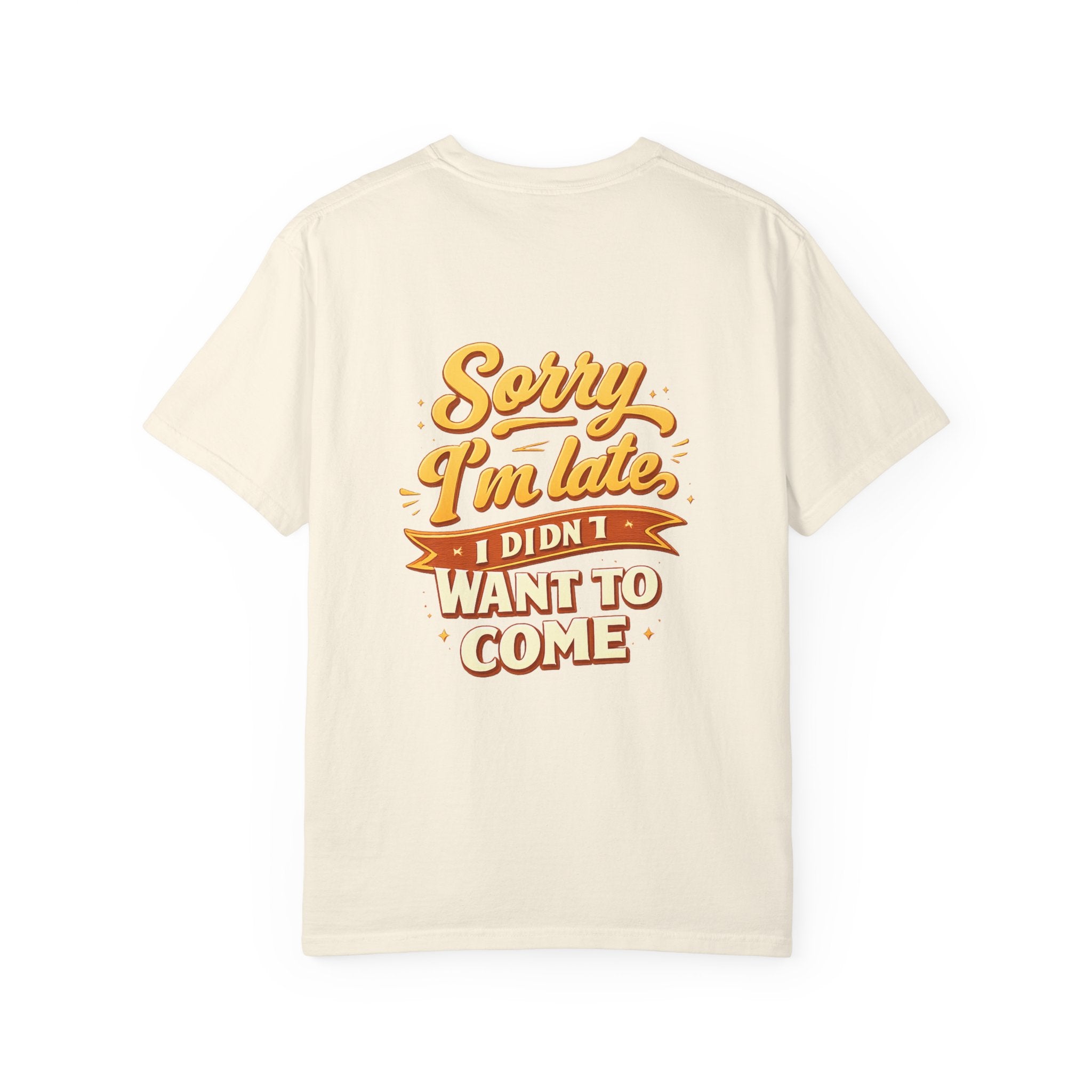 Sorry I’m late T‑Shirt Graphic Tee